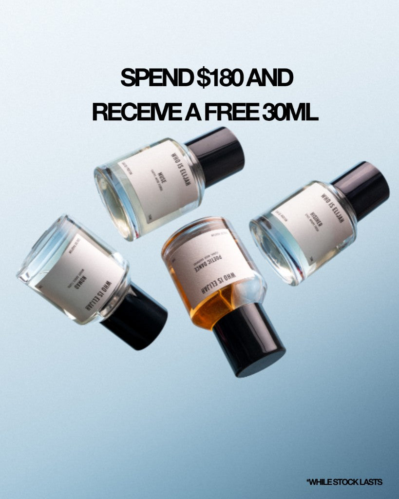 Spend $180 and receive a free 30ML fragrance while stock lasts